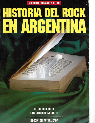 Historia Del Rock En Argentina - M. F. Bitar - In. Espinetta