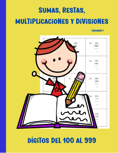 Libro: Sumas, Restas, Multiplicaciones Y Divisiones. Dígitos