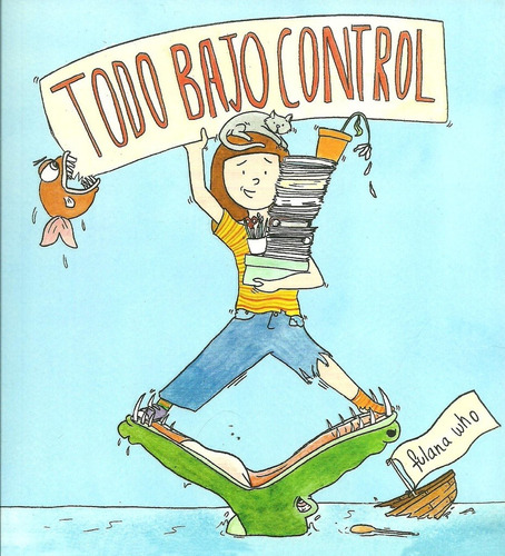 Todo Bajo Control - Fulana Who