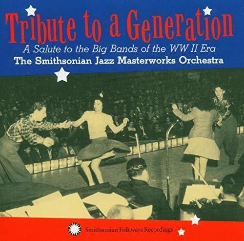 Cd Tribute To A Generation A Salute To The Big Bands Of The