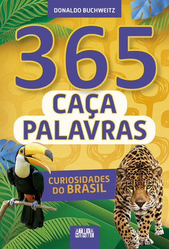 365 Caça-palavras - Curiosidades Do Brasil, De Ciranda Cultural. Editora Ativamente, Capa Mole Em Português