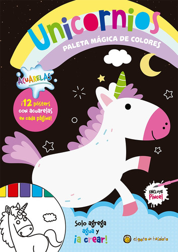 Unicornios - Paleta mágica de colores, de Equipo Editorial Guadal. Editorial El Gato de Hojalata, tapa blanda en español, 2022
