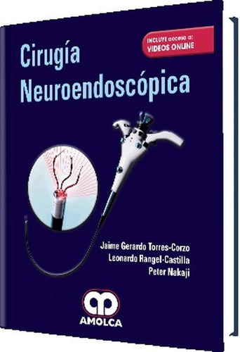 Cirugía Neuroendoscópica Jaime Gerardo Torres Corzo