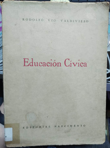 Educación Civica / Rodolfo Vío