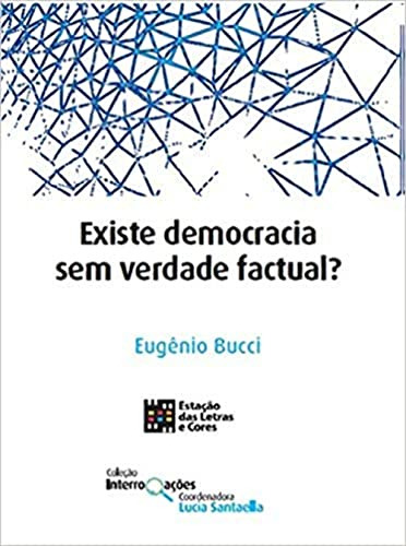 Libro Existe Democracia Sem Verdade Factual?