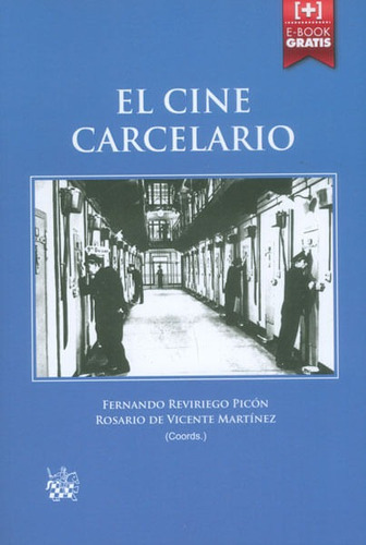 El Cine Carcelario, De Fernando Reviriego, Rosario De Vicente. Editorial Distrididactika, Tapa Blanda, Edición 2015 En Español