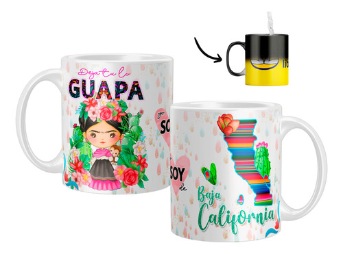 Taza Magica Mexicana Deja Tu Lo Guapa Soy De Baja California