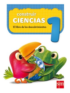 Construir Ciencias 1 ***novedad 2015*** - Liberman, Ghione