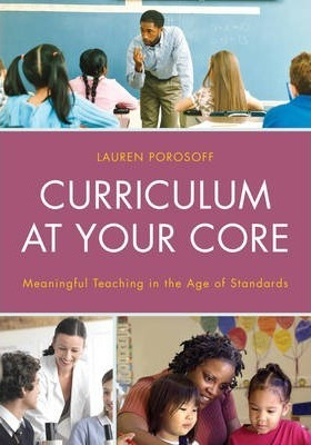 Libro Curriculum At Your Core - Lauren Porosoff