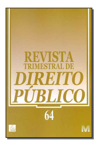 Revista Trimestral De Direito Público Ed. 64, De A Malheiros. Editora Malheiros Editores Em Português