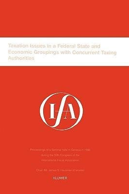 Libro Ifa: Taxation Issues In A Federal State And Economi...