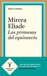 Las Promesas Del Equinoccio - Mircea Eliade