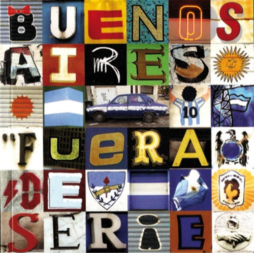 Buenos Aires Fuera De Serie - Daniel Spehr