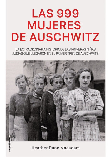 Las 999 Mujeres De Auschwitz / Nuevo Y Original