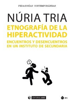 Libro Etnografã­a De La Hiperactividad
