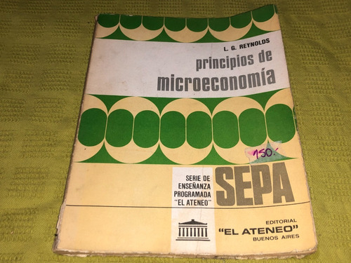 Principios De Microeconomía - L. G. Reynolds - El Ateneo
