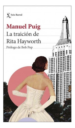 Libro Fisico La Traición De Rita Hayworth Prólogo De Bob Pop