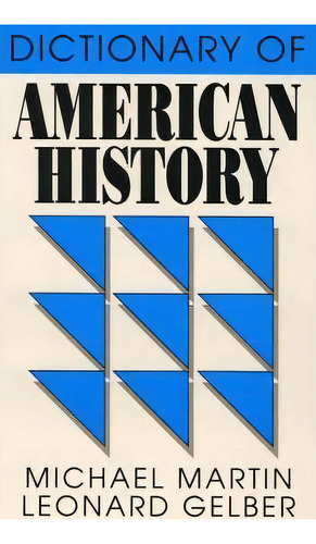 Dictionary Of American History, De Michael Rheta Martin. Editorial Rowman Littlefield, Tapa Blanda En Inglés