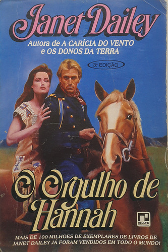 Livro O Orgulho De Hannah - Janet Dailey - Editora Record (Usado)