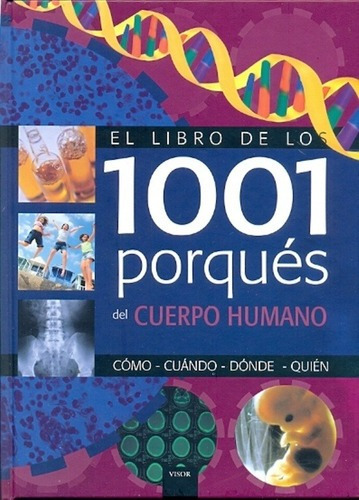 El Libro De Los 1001 Porques Del Cuerpo Humano - Aa.vv., Aut