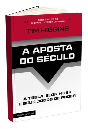 A Aposta Do Século - Tim Higgins