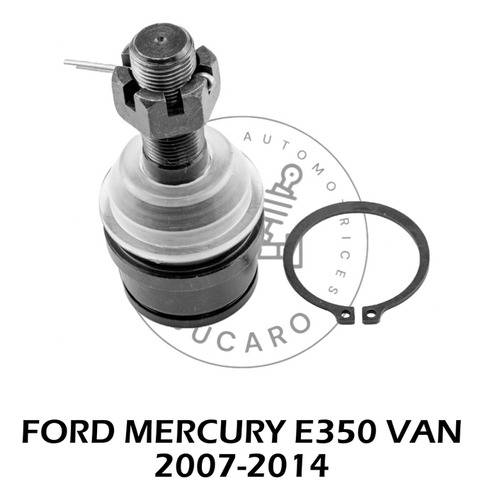 Rotula Inferior Ford Mercury E350 Van 2007-2014