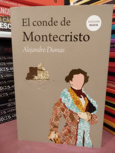 El Conde De Montecristo - Alejandro Dumas