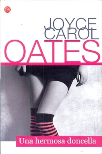 Una Hermosa Doncella - Joyce Carol Oates