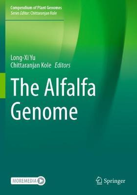 Libro The Alfalfa Genome - Long-xi Yu