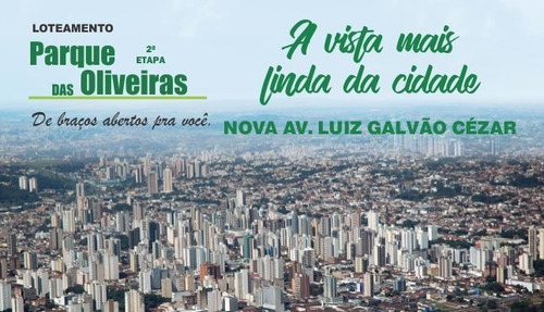 Terreno Para Venda No Parque Das Oliveiras. Lançamento Da 2ª Fase E Saldo Da 1ª Fase Pronto Para Construir. Lotes Residenciais, Comercias E Industriais De 160 A 2.000 M2 - Te00020 - 4720030