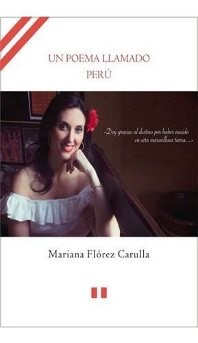 Un Poema Llamado Perú, De Mariana Flórez Carulla. Bisonte Editorial, Edición 1 En Español