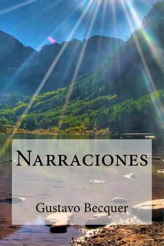 Narraciones, De Hollybooks. Editorial Createspace, Tapa Blanda En Español