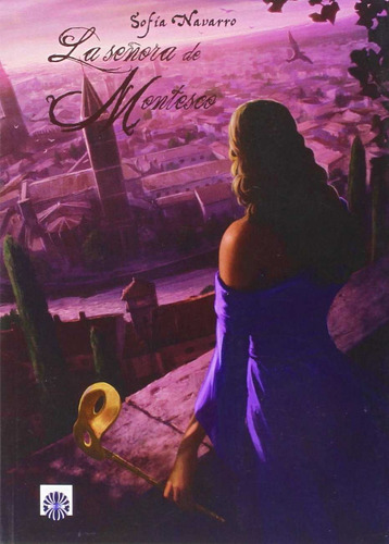 La Señora Montesco - Navarro, Sofía