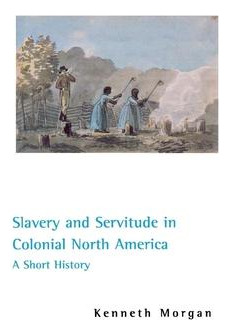 Libro Slavery And Servitude In Colonial North America - K...