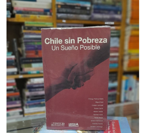 Chile Sin Pobleza Un Sueño Posible 