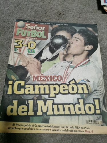 Periódico Señor Fútbol Reforma México Campeón Del Mundo Sub 