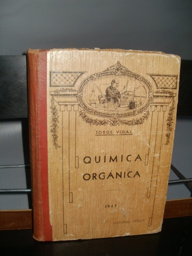 Química Orgánica J Vidal Ed Stella Impecable Zona Caballito