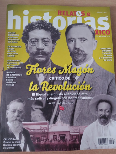 Relatos Historias De México. #173. (flores Magón 