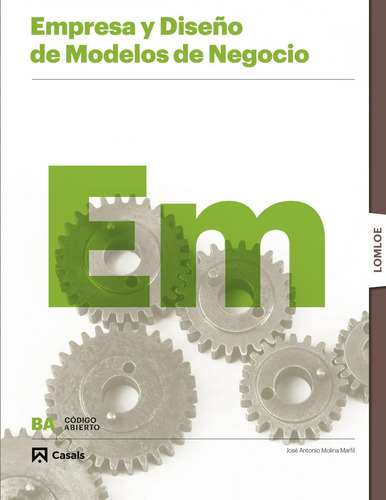 Libro: Economia Y Empresa 2ºbachillerato. Código Abierto 202