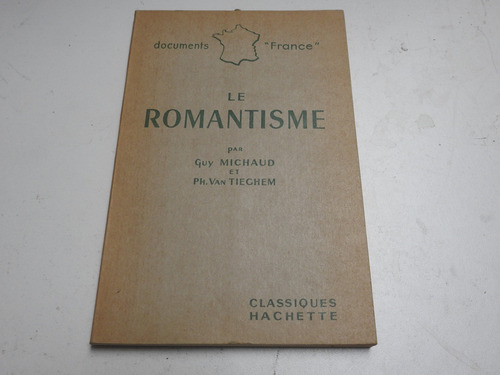 Le Romantisme - Guy Michaud Et Van Tieghem - L666