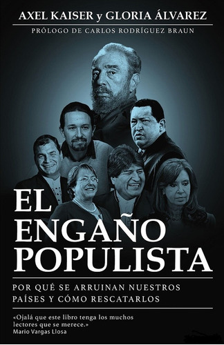 El Engaño Populista + 25 Libros Sobre Política Nacional