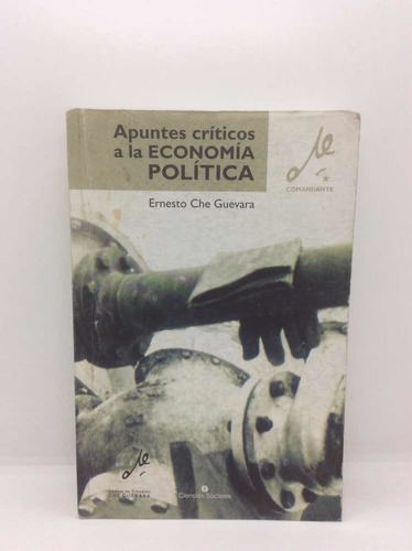 Che Guevara - Apuntes Críticos A La Economía Política