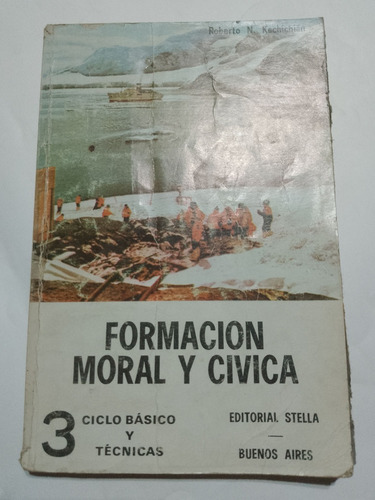 Formación Moral Y Cívica 3 Kechichian Stella 1981