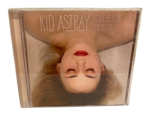  Kid Astray  Home Before The Dark Cd Usado