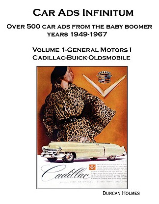 Libro Car Ads Infinitum: Over 500 Car Ads From The Baby B...