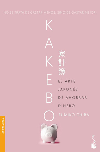 Kakebo. El Arte Japonés De Ahorrar Dinero