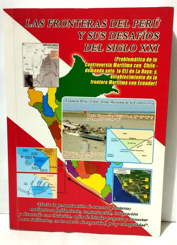 Las Fronteras Del Perú Y Sus Desafíos Del Siglo Xxi