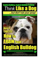 Comprar Libro: Bulldog Inglés, Entrenamiento De Bulldog Inglés | Thi