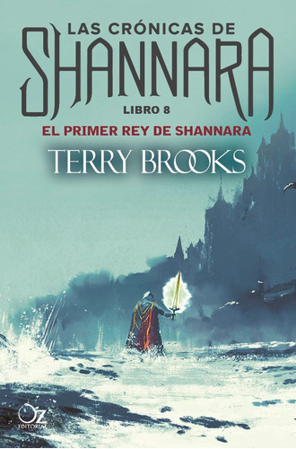El Primer Rey De Shannara, De Brooks Terry. Oz Editorial, Tapa Blanda En Español