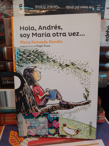 Hola, Andrés, Soy María Otra Vez 